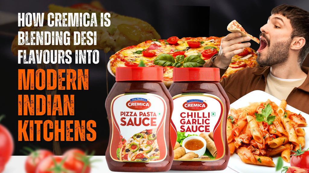 How Cremica Is Blending Desi Flavours Into Modern Indian Kitchens