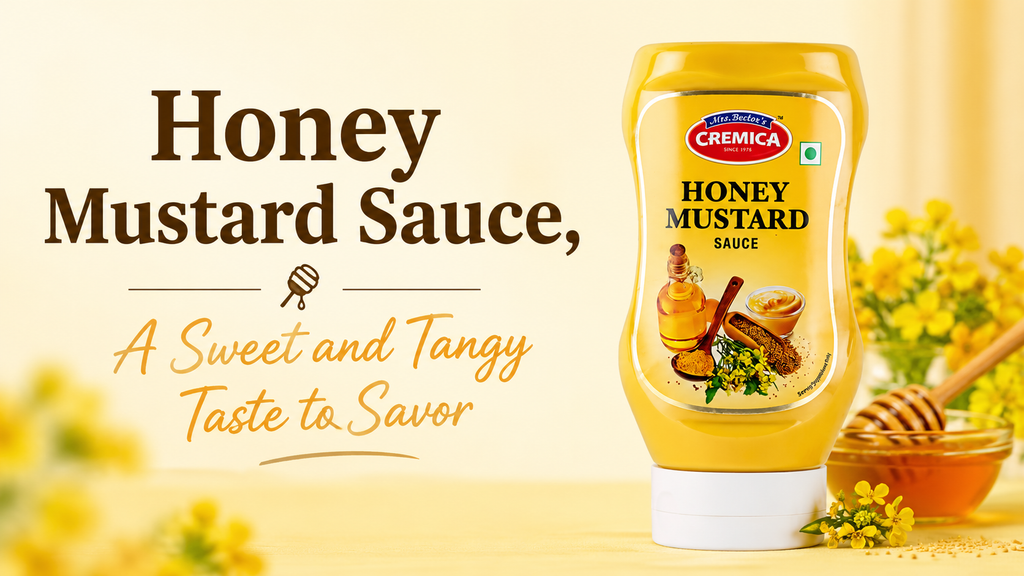 Honey Mustard Sauce, A Sweet and Tangy Taste to Savor